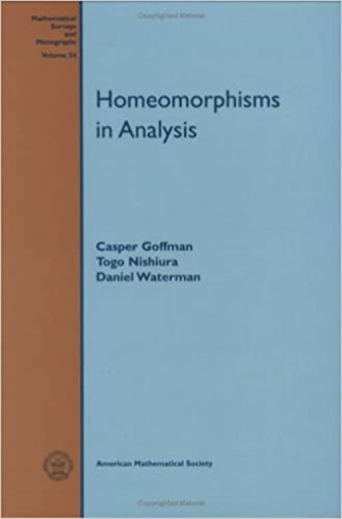 Homeomorphisms in Analysis (Mathematical Surveys & Monographs)