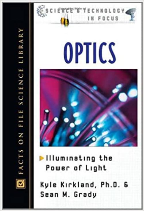 Optics (Science and Technology in Focus)