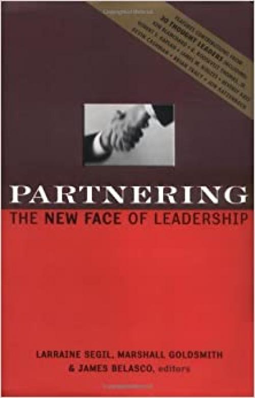 Partnering: The New Face of Leadership