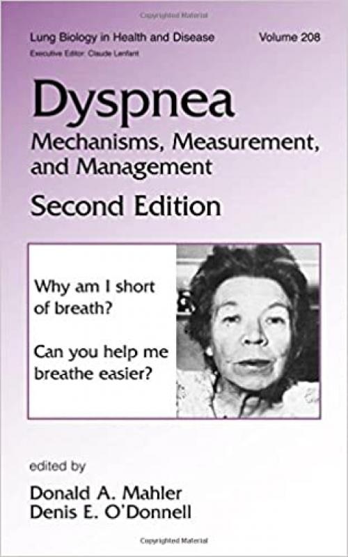 Dyspnea: Mechanisms, Measurement and Management (Lung Biology in Health and Disease)