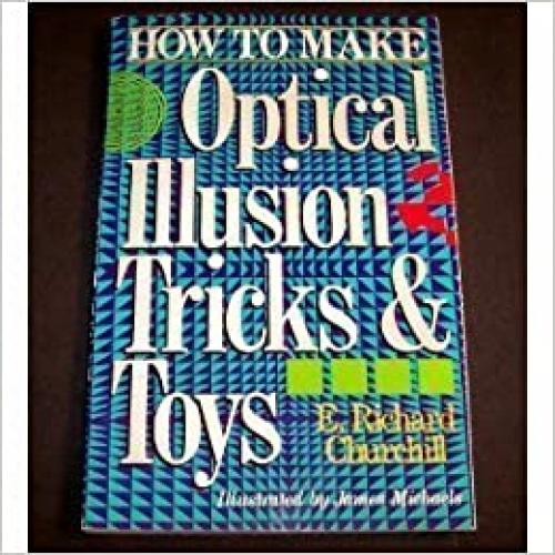 How To Make Optical Illusion Tricks & Toys