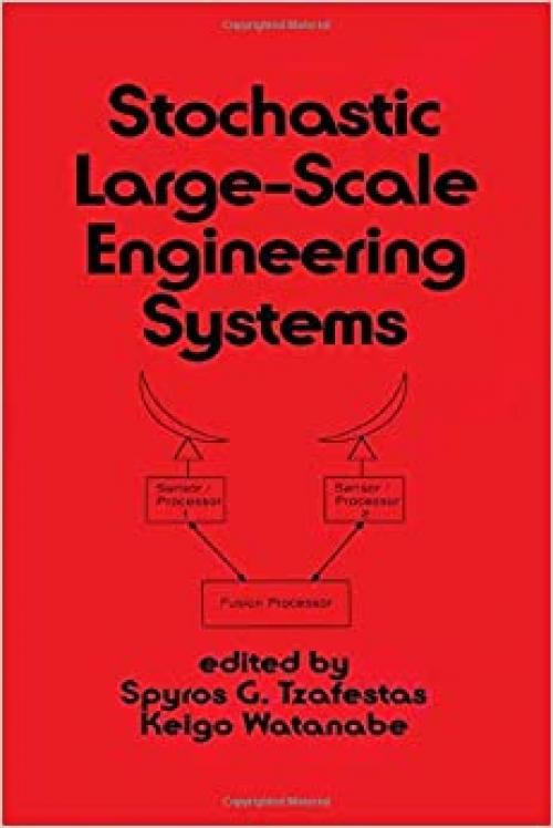 Stochastic Large-Scale Engineering Systems (Electrical and Computer Engineering)