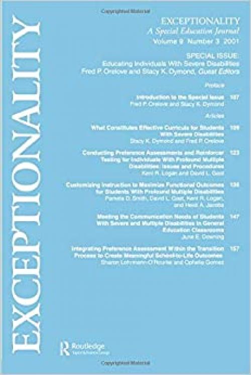 Educating Individuals With Severe Disabilities: A Special Issue of exceptionality