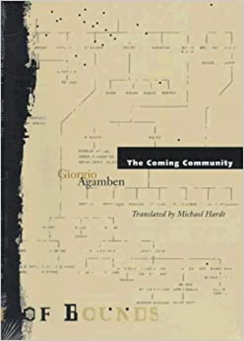 The Coming Community (Theory Out of Bounds, Vol. 1) (Theory Out of Bounds Series)