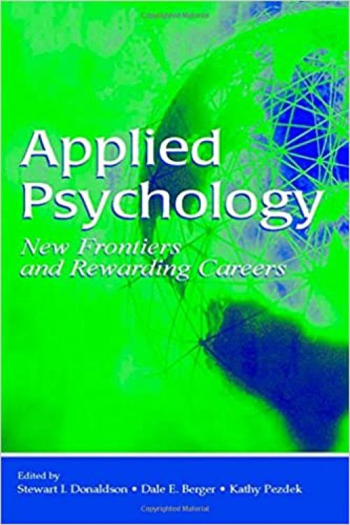 Applied Psychology: New Frontiers and Rewarding Careers (Stauffer Symposium on Applied Psychology at the Clarement Co)
