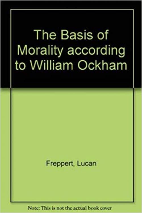 Basis of Morality According to William Ockham