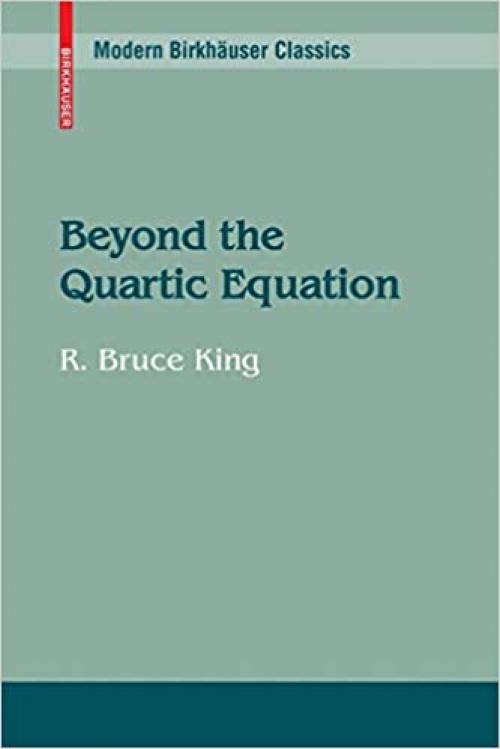 Beyond the Quartic Equation (Modern Birkhäuser Classics)