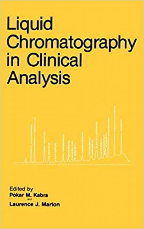 Liquid Chromatography in Clinical Analysis (Biological Methods)