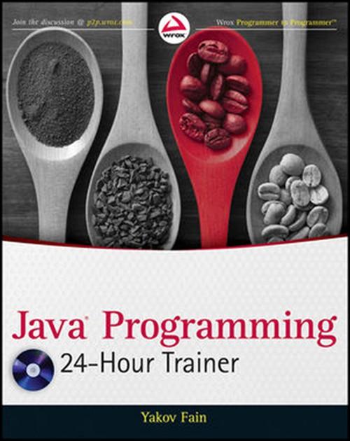 Oreilly - Java® Programming 24-Hour Trainer