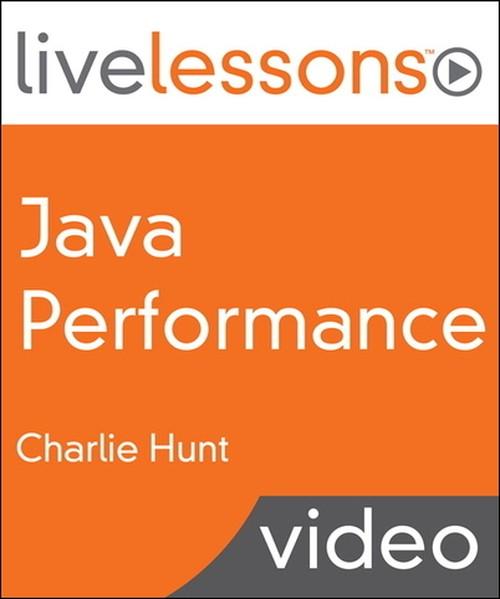 Oreilly - Java Performance LiveLessons (Video Training)