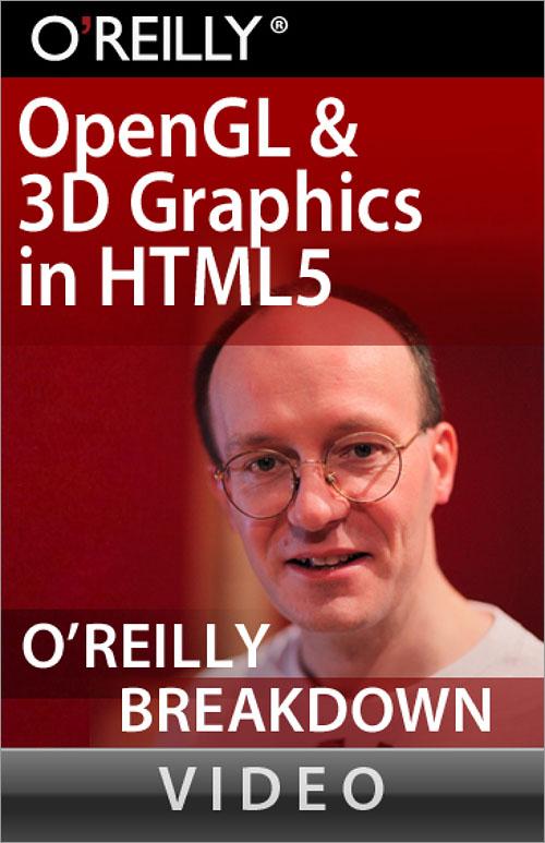 Oreilly - OpenGL and 3D in HTML5
