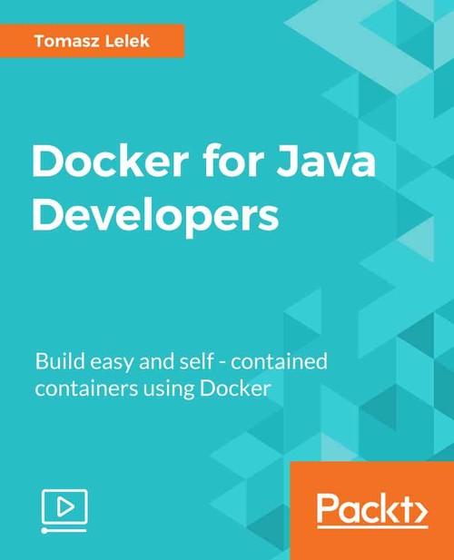 Oreilly - Docker for Java Developers