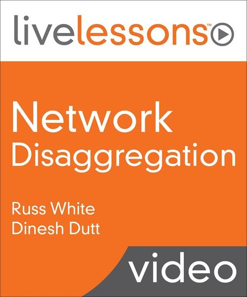 Oreilly - Network Disaggregation Fundamentals LiveLessons Video Training