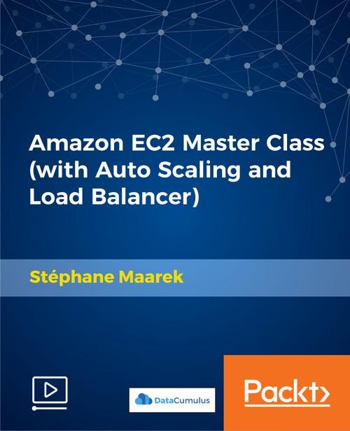 Oreilly - Amazon EC2 Master Class (with Auto Scaling and Load Balancer)