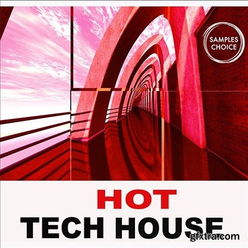 Samples Choice Hot Tech House