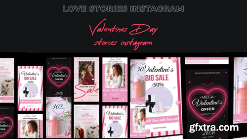 Videohive Valentine\'s Day Stories instagram 30310810