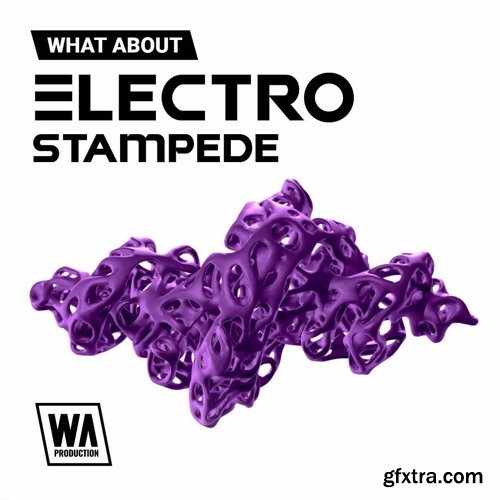W.A. Production Electro Stampede
