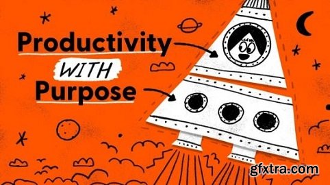 Productivity with Purpose: Your Foundation for Success