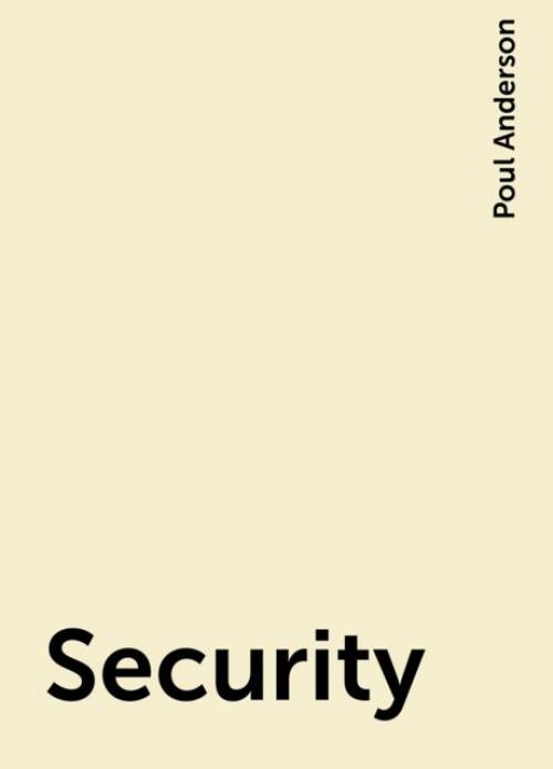 Security - Poul Anderson