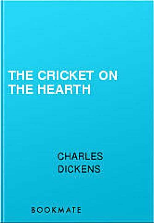 A Christmas Carol and The Cricket on the Hearth - Charles Dickens