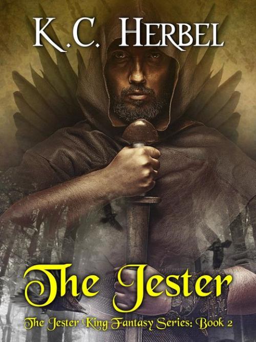 The Jester: The Jester King Fantasy Series - K.C. Herbel
