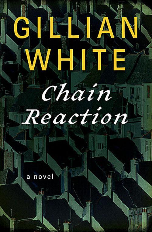 Chain Reaction - Gillian White