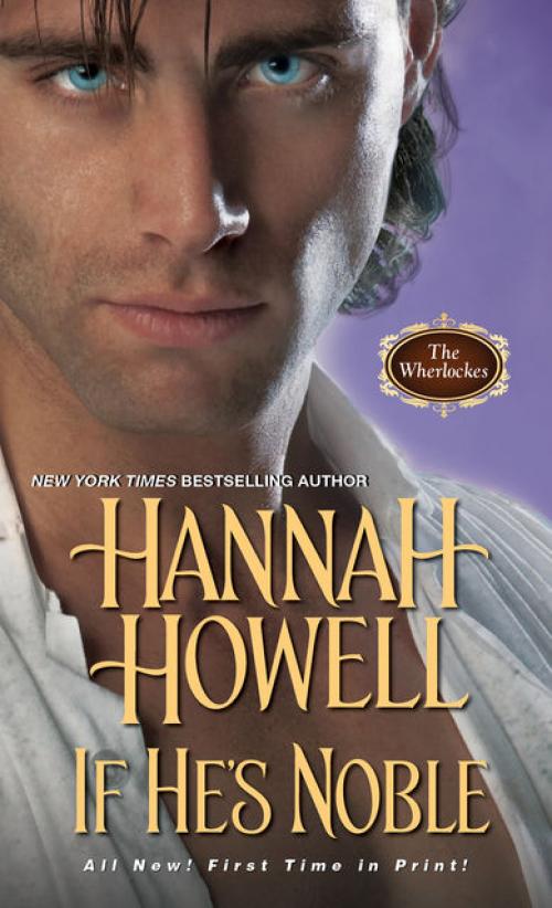 If He's Noble - Hannah Howell