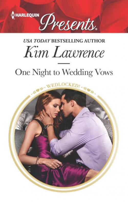 One Night to Wedding Vows - Kim Lawrence