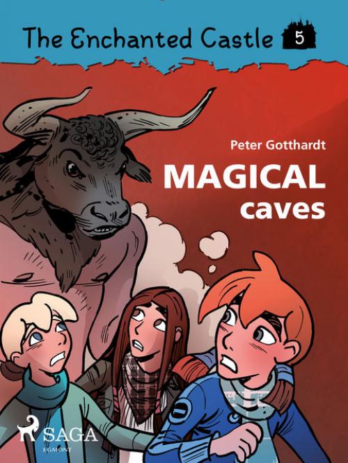 The Enchanted Castle 5 – Magical Caves - Peter Gotthardt