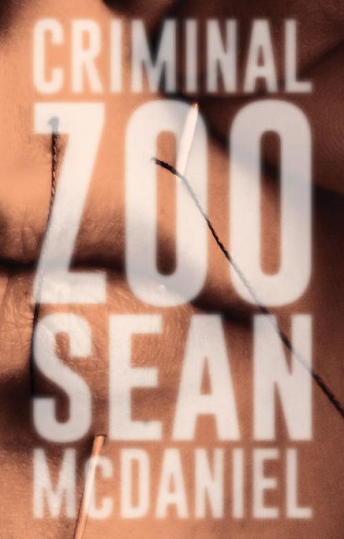 Criminal Zoo - Sean McDaniel