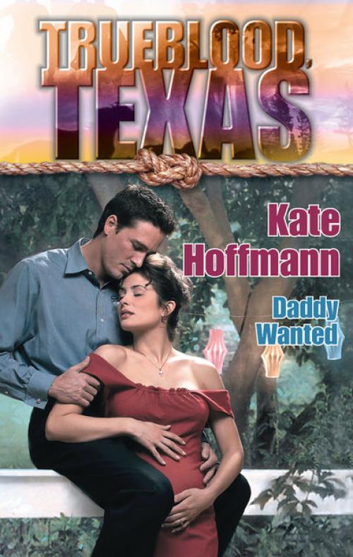Daddy Wanted - Kate Hoffmann