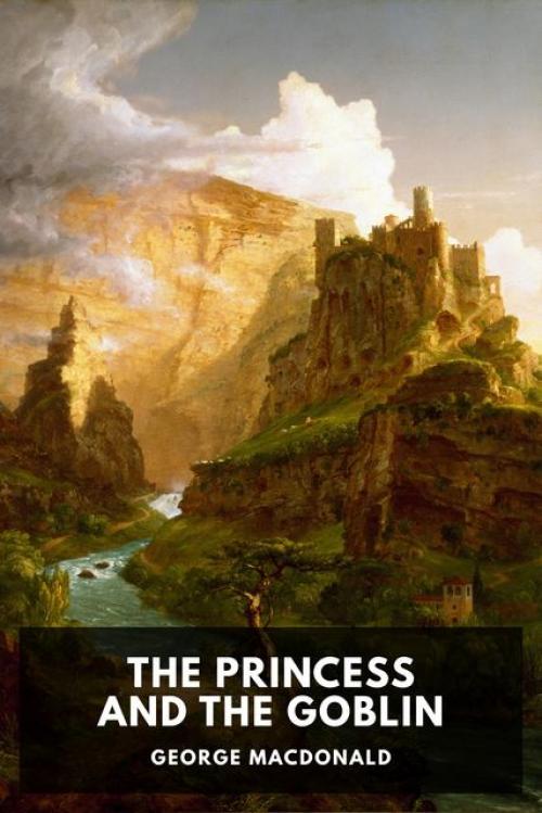 The Princess and the Goblin - George MacDonald