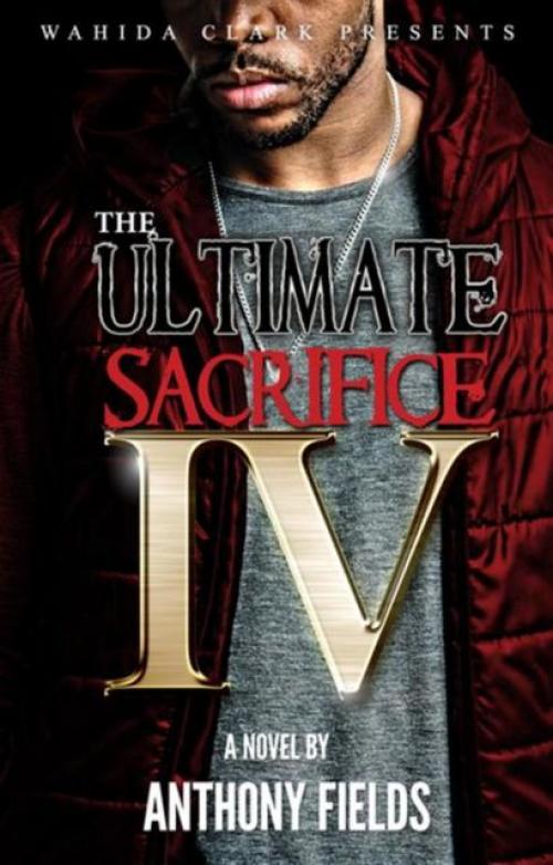 The Ultimate Sacrifice, Part IV - Anthony Fields