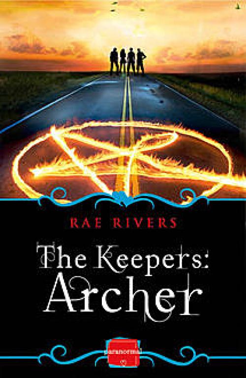 The Keepers: Archer (Book 1): HarperImpulse Paranormal Romance - Rae Rivers