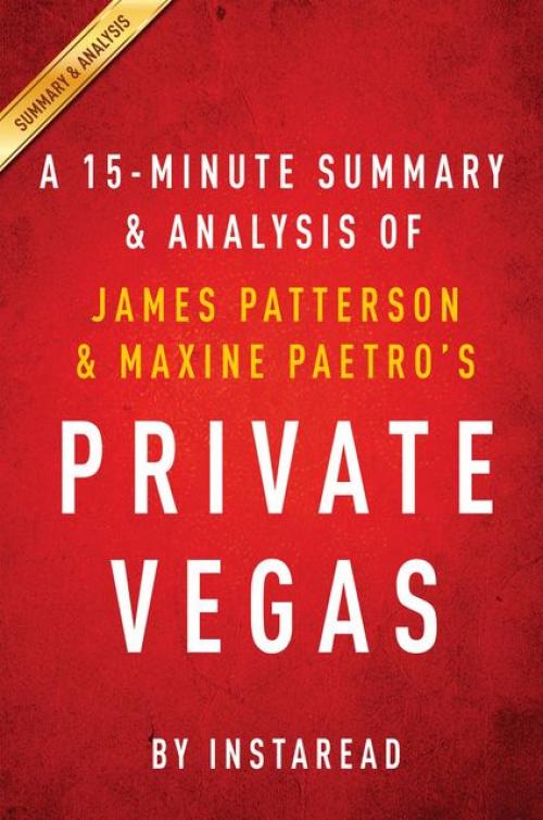 Private Vegas: by James Patterson & Maxine Paetro | Summary & Analysis - EXPRESS READS