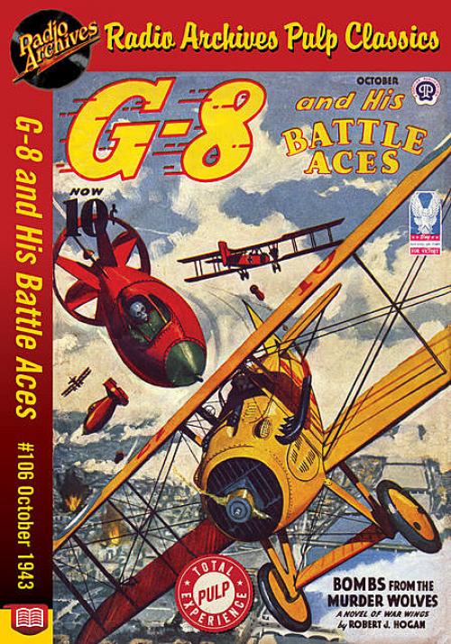 G-8 and His Battle Aces #106 October 194 - Robert J.Hogan