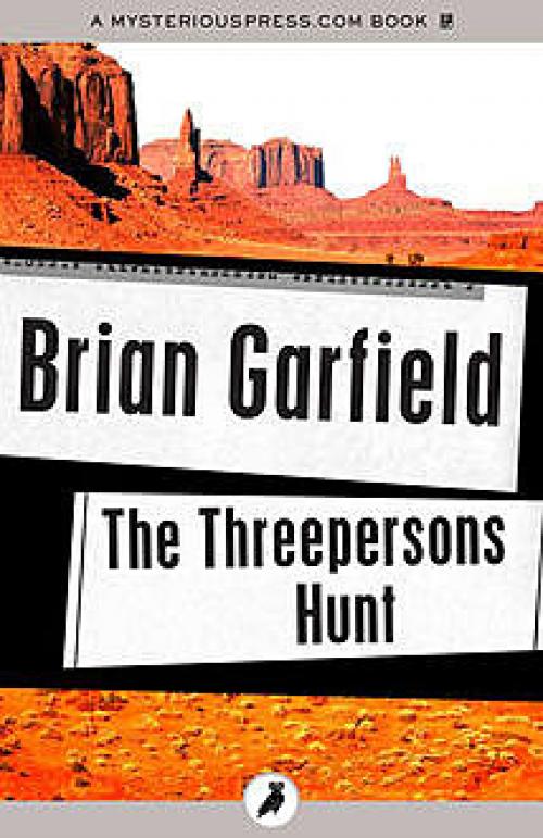 The Threepersons Hunt - Brian Garfield