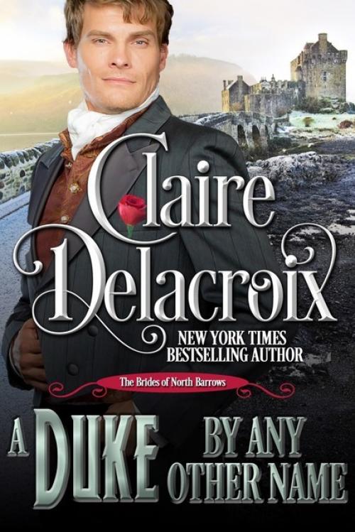 A Duke by Any Other Name - Claire Delacroix