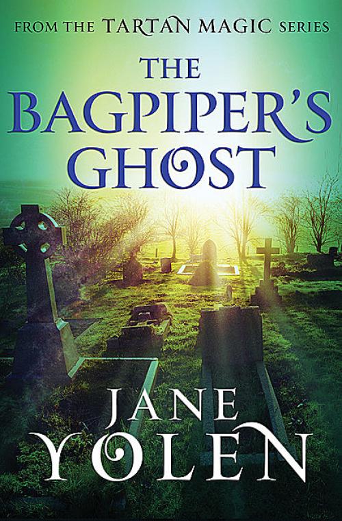 The Bagpiper's Ghost - JANE YOLEN