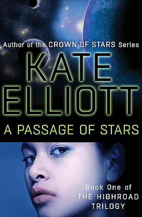 A Passage of Stars - Kate Elliott
