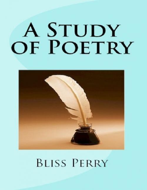A Study of Poetry - Bliss Perry