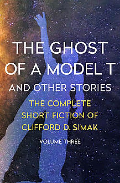 The Ghost of a Model T - Clifford Simak