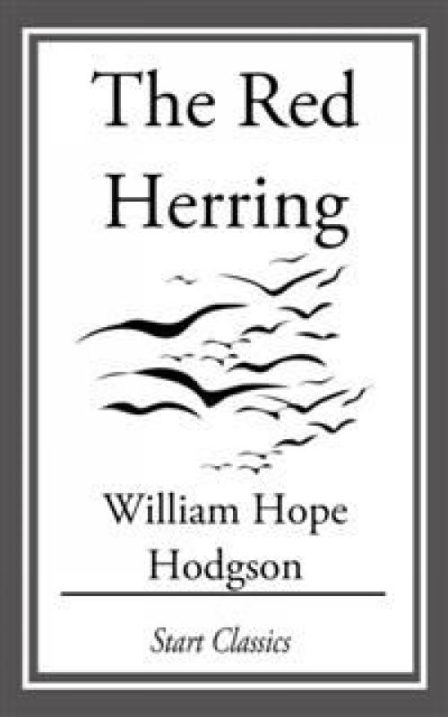 Red Herring - William Hope Hodgson