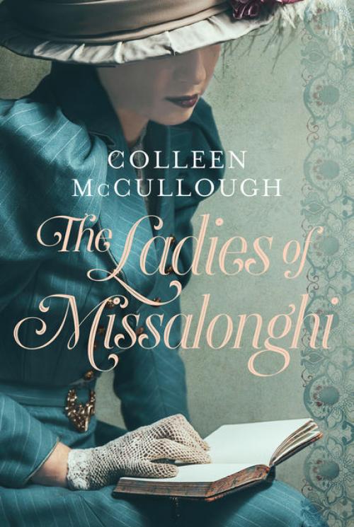 The Ladies of Missalonghi - Colleen Mccullough