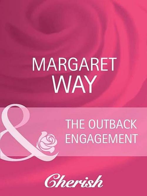 The Outback Engagement - Margaret Way