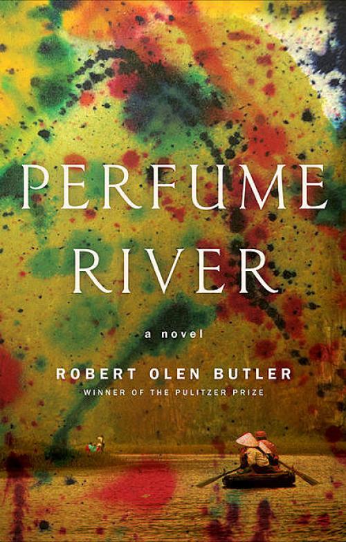 Perfume River - Robert Olen Butler