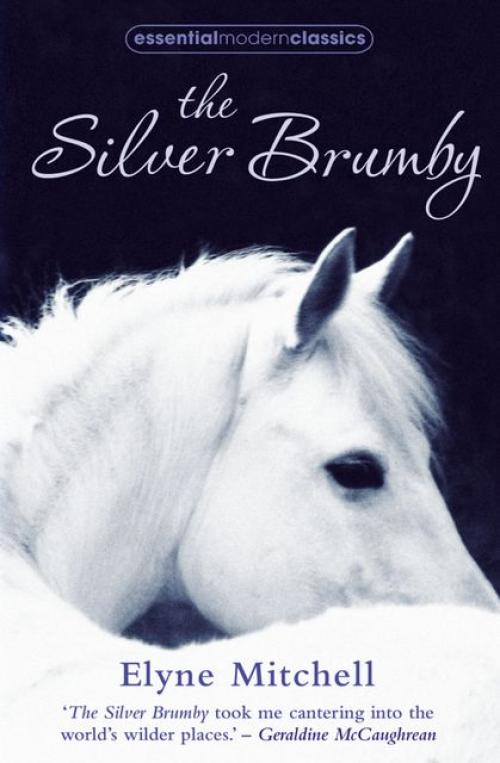 The Silver Brumby (Essential Modern Classics) - Elyne Mitchell
