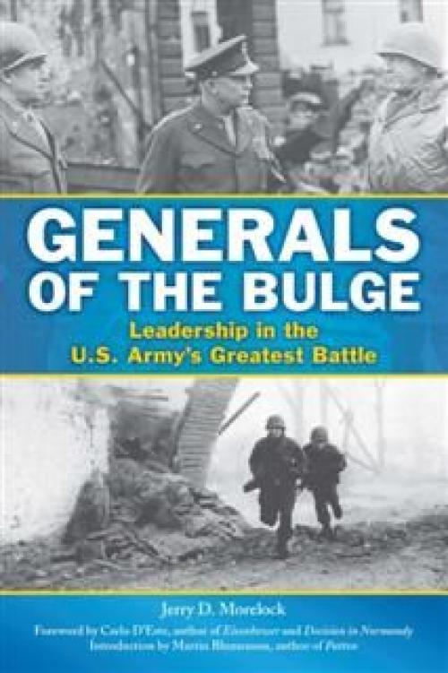 Generals of the Bulge - Jerry D. Morelock