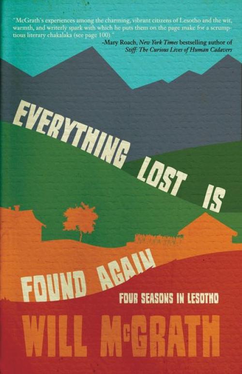 Everything Lost Is Found Again - Will McGrath