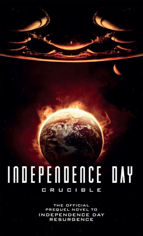 Independence Day: Crucible - Gregory Keyes